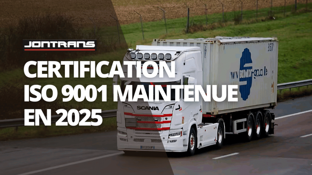JONTRANS confirme le maintien de sa certification ISO 9001